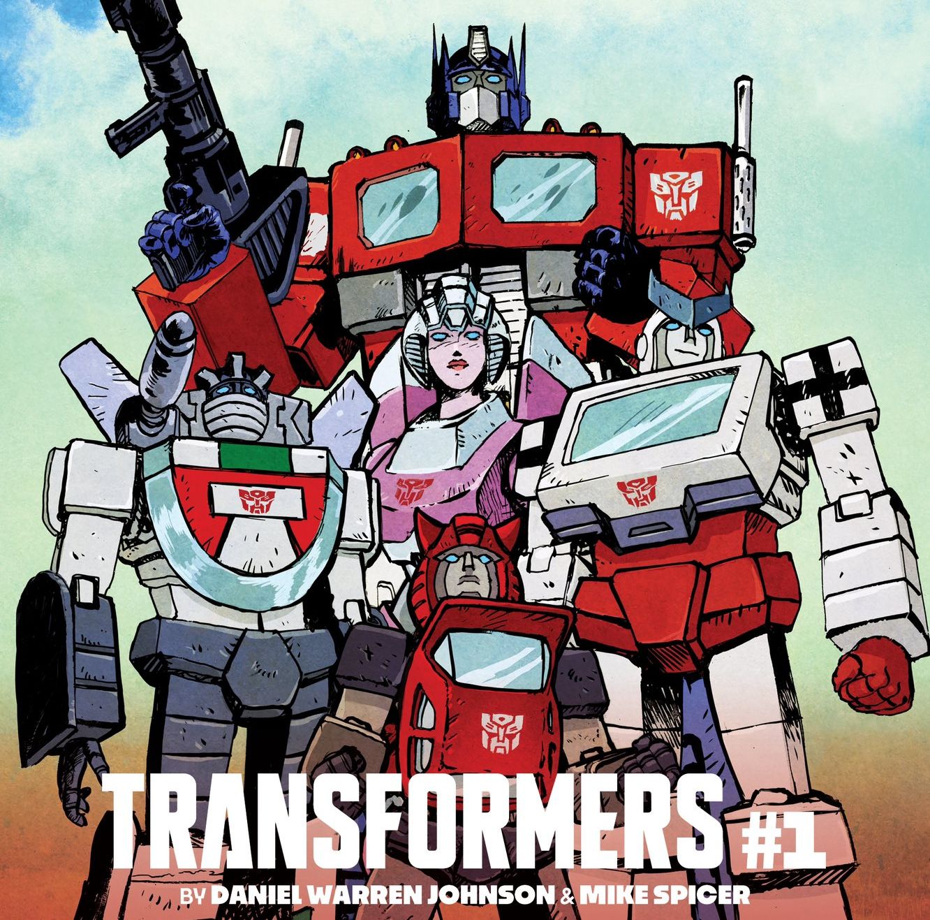 Image Comics Transformers #1 with Optimus Prime, Ratchet, Cliffjumper, Arcee, Wheeljack Official Reveal