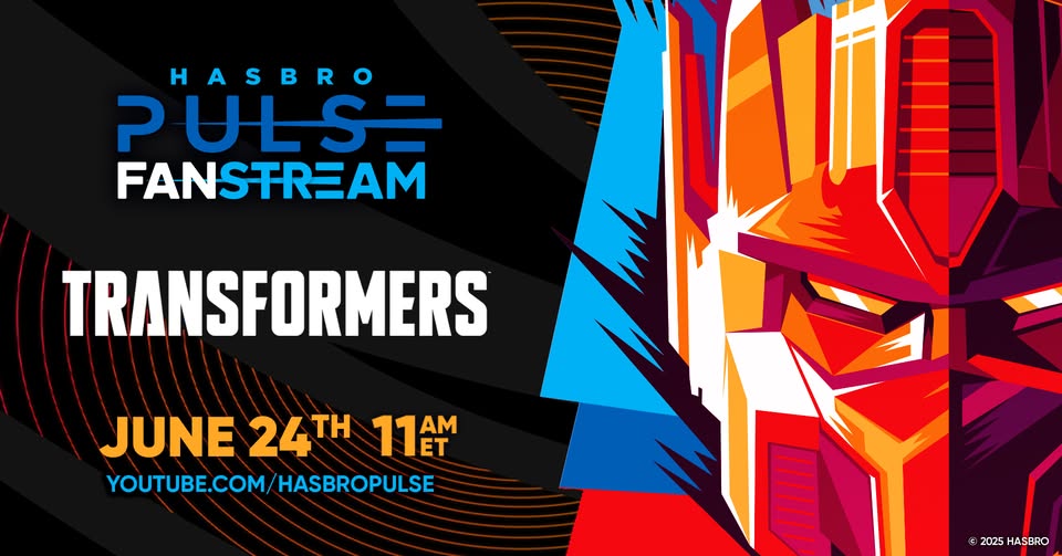 Transformers Fanstream Coming June 24th - Get Ready To Roll Out More Studio Series!