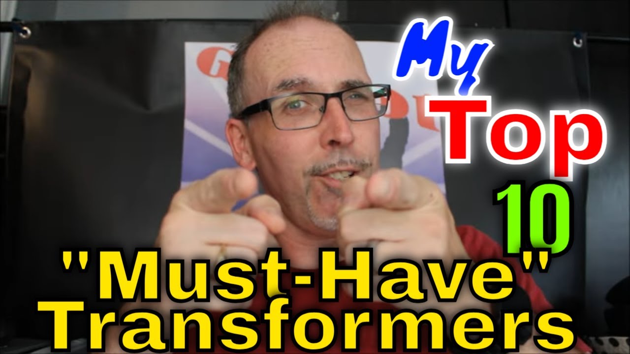Gotbot Counts Down:  My Own Top 10 Must Have Transformers