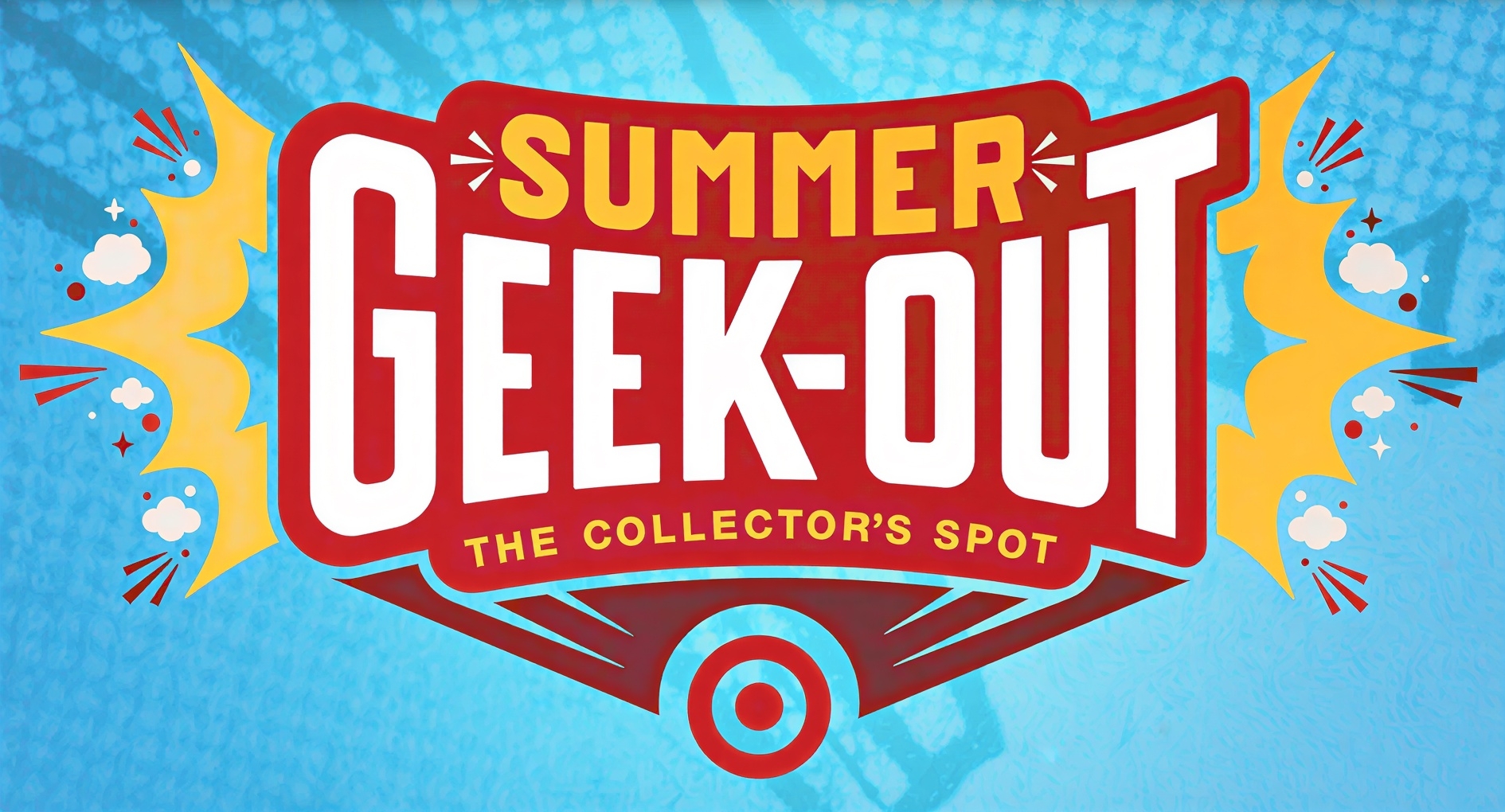 Target Summer Geek-Out 2026 Collector's Spot Reveals Roll Out From June to July