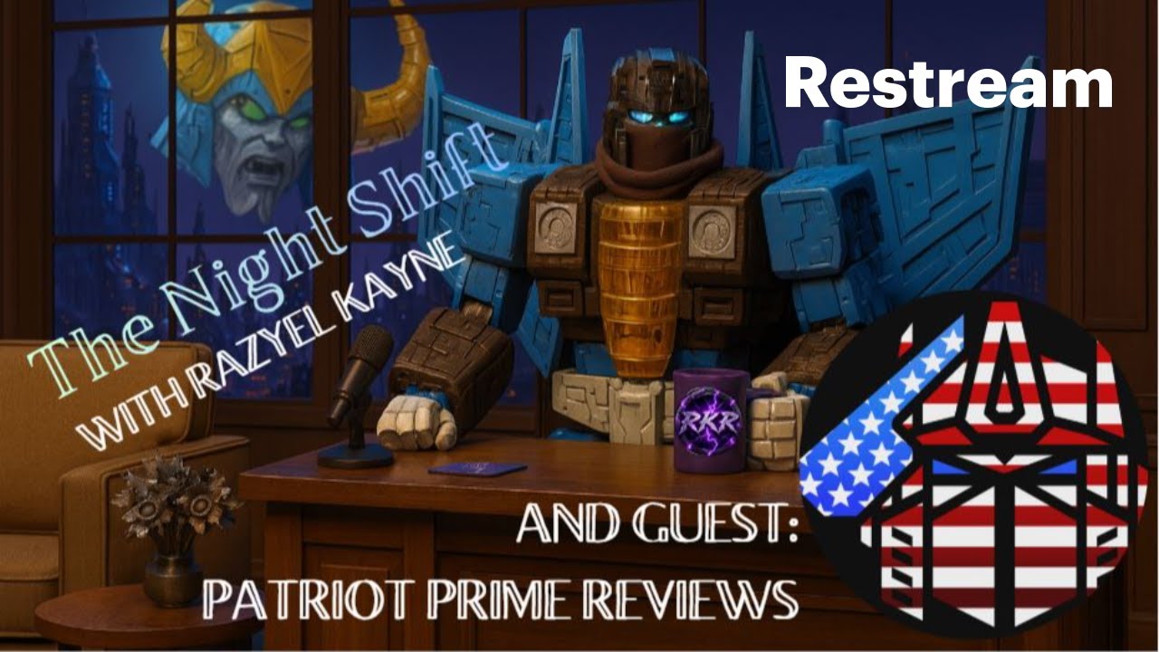 The Night Shift, With Razyel Kayne - Episode 20: Patriot Prime Reviews