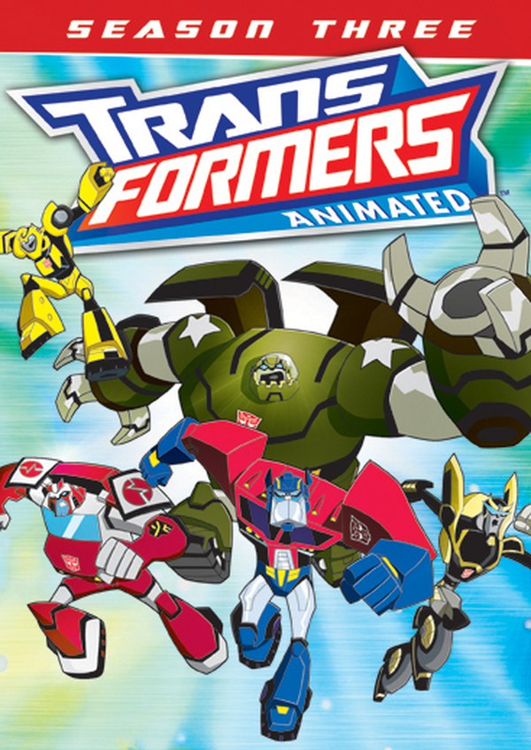 Transformers Animated Season 3 And Complete Series DVDs From Shout! Factory Cover Image  (1 of 2)