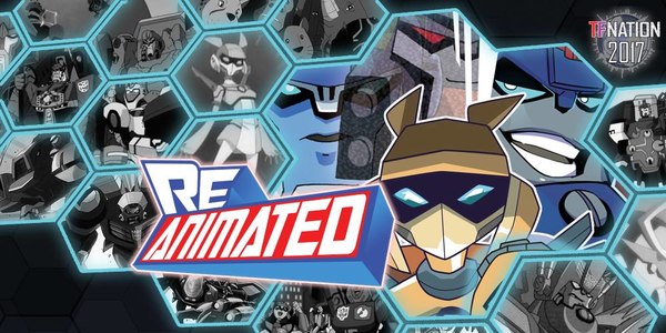 TFNation 2017 'Transformers Animated: Trial And Error' Second Printing Shipping Soon