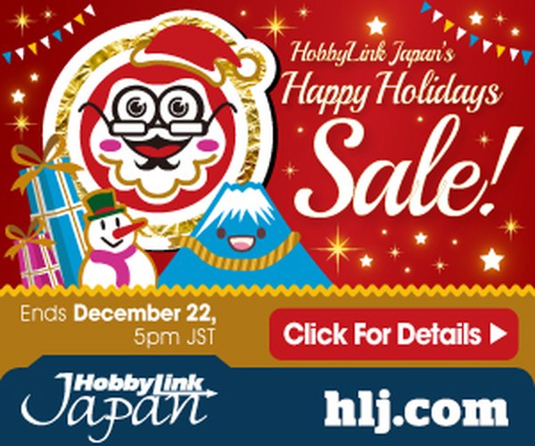 HobbyLink Japan's Happy Holidays Sale 2017