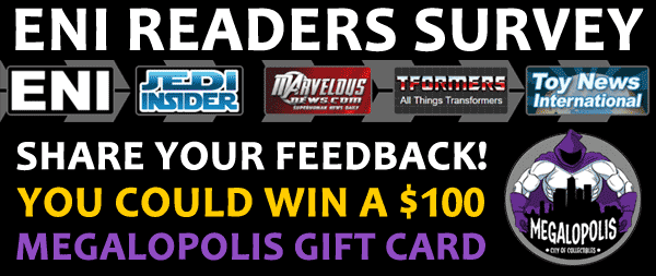 TFormers Readers Survey - Share Your Feedback You Could Win $100 From Megatropolis Toys!