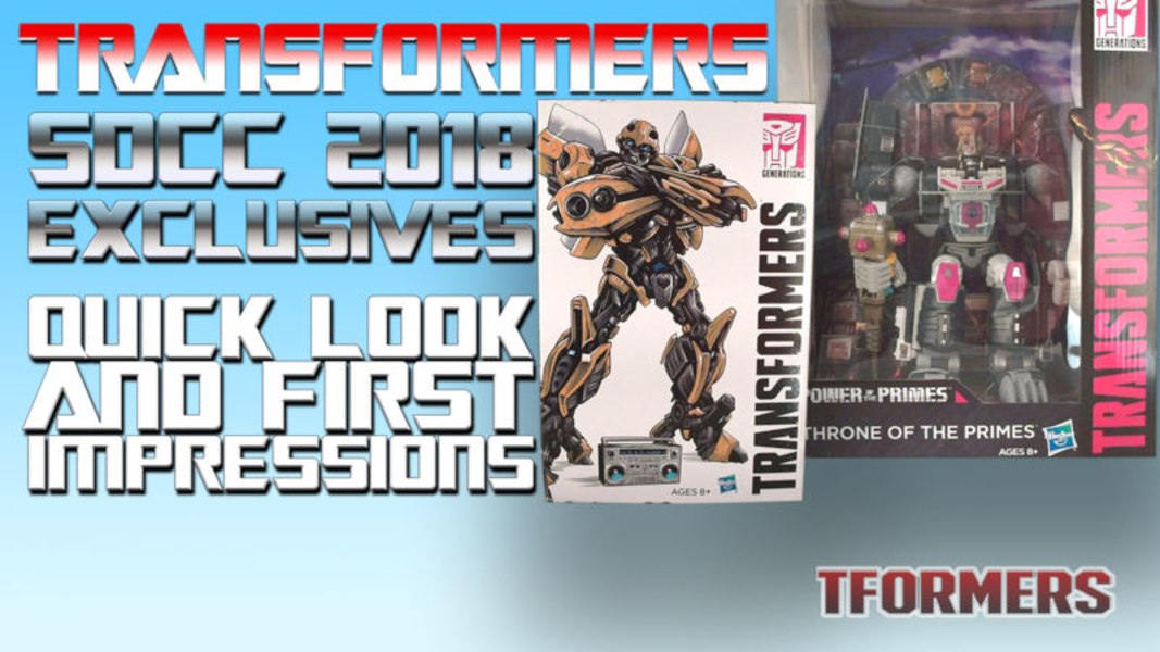 SDCC 2018 Exclusives Quick Look Video - Transformers Bumblebee Vol 1 & Throne of The Primes