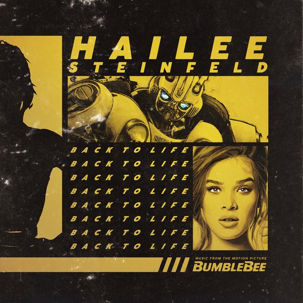 Bumblebee Music Track - Back to Life by Hailee Steinfeld