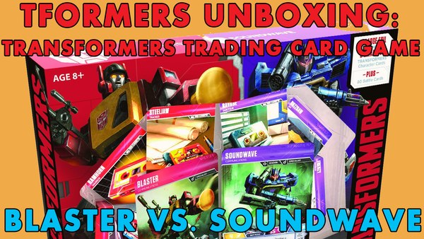 TFORMERS UNBOXING VIDEO: Transformers TCG Blaster Vs. Soundwave Retail Version 2-Player Theme Deck Set