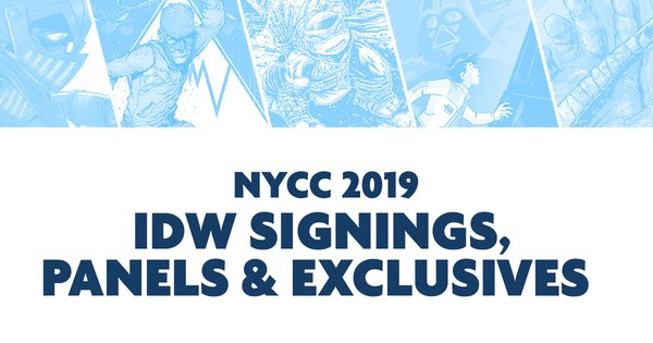 NYCC2019 - IDW Announces Signing Schedule, Panels, and Exclusives