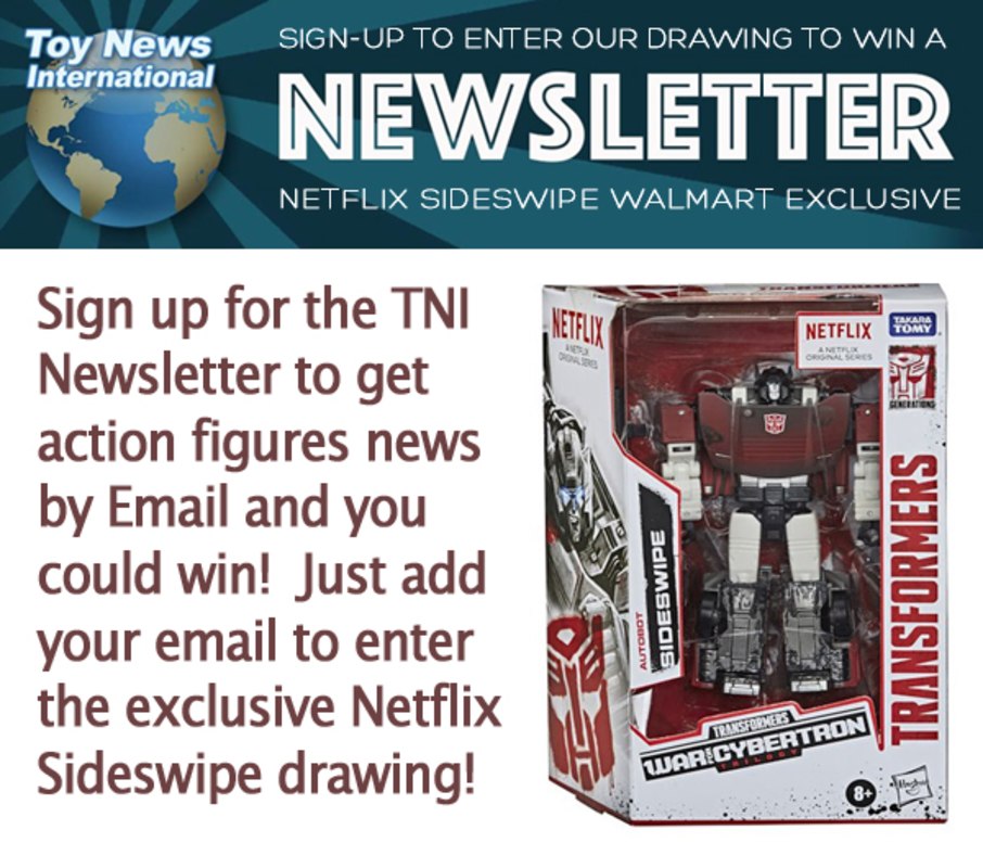 Join the TNI Newsletter to Win a Netflix Sideswipe WalMart Exclusive Transformer!
