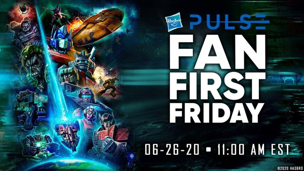 Fans First Friday Will Bring SIX Transformers Reveals!