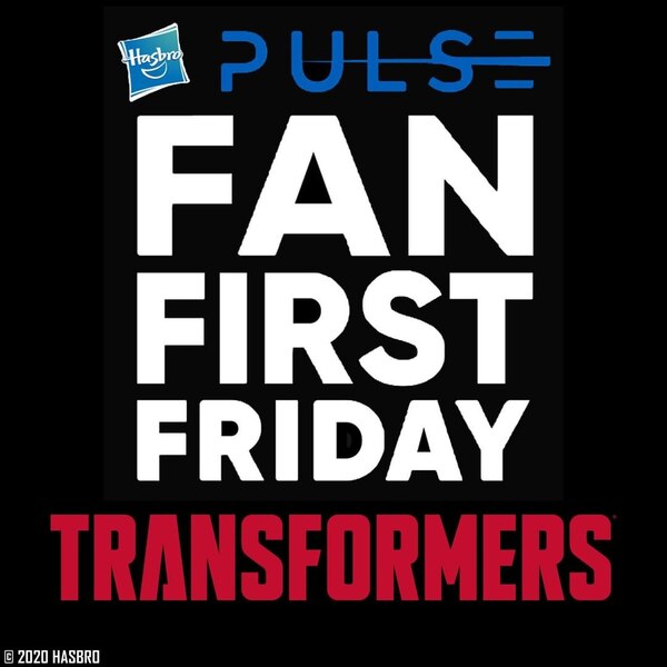 Transformers STUDIO SERIES Reveals Fan First Friday Live Stream on 10/16!