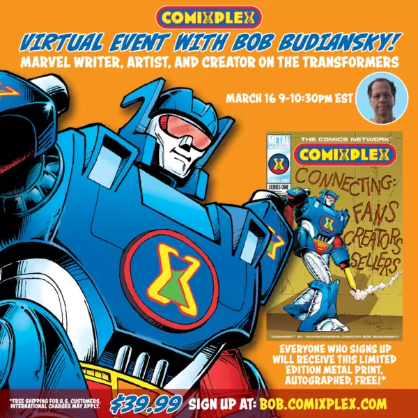 ComixPlex Virtual  Event with Transformers Bob Budiansky March 16th