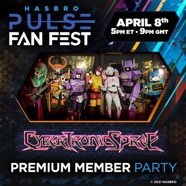 Fan Fest 2021 - Members Party With The Cybertronic Spree! 