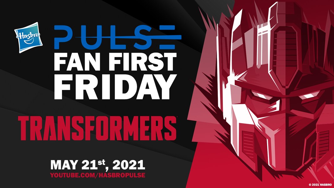 Transformers Fan First Friday Coming Friday, May 21st