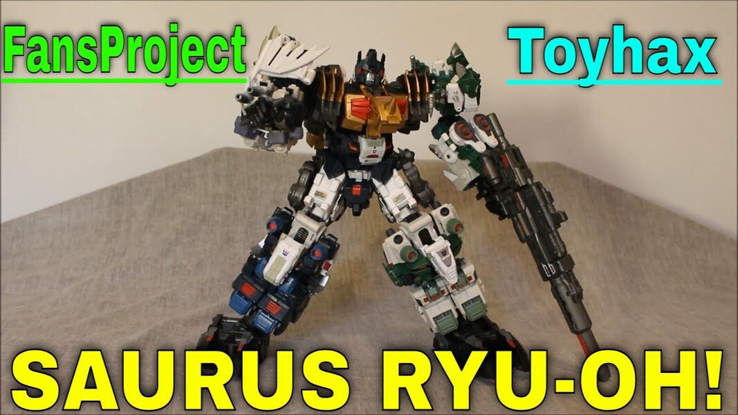 FansProject Saurus Ryu-Oh COMBINED with ToyHax, Pretender Shells and Compares!