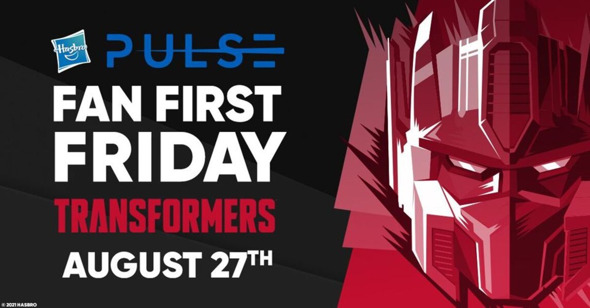 Transformers Fan First Friday August 27th - HasLab Announcement Event: Let's Say GO! 