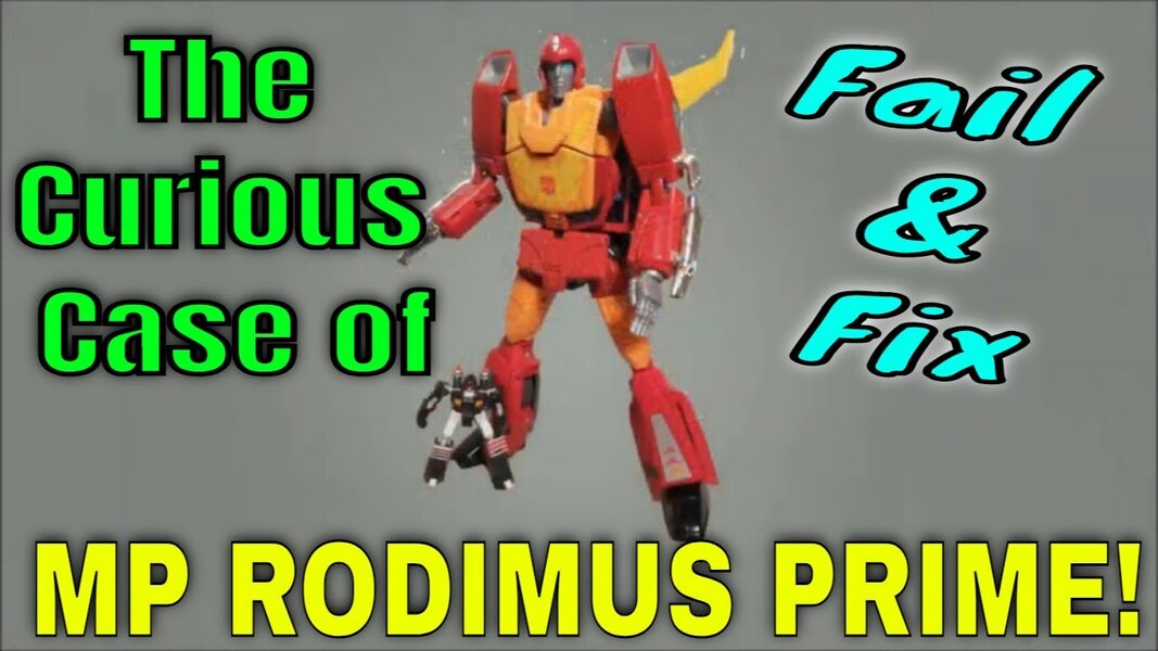 A Curious Case of MP Rodimus Prime - Fail and Fix