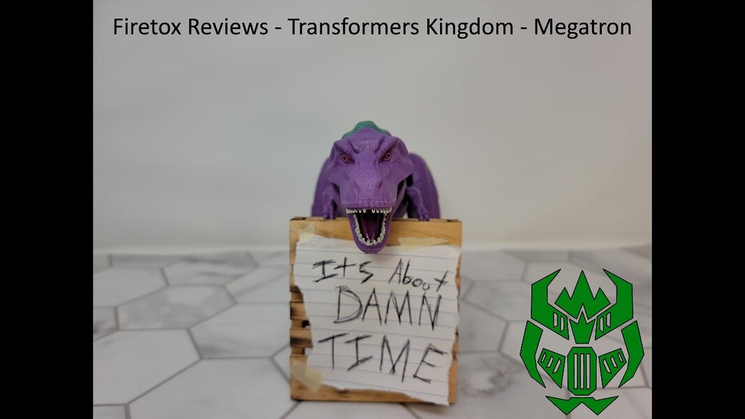 Firetox Reviews - Transformers Kingdom Megatron