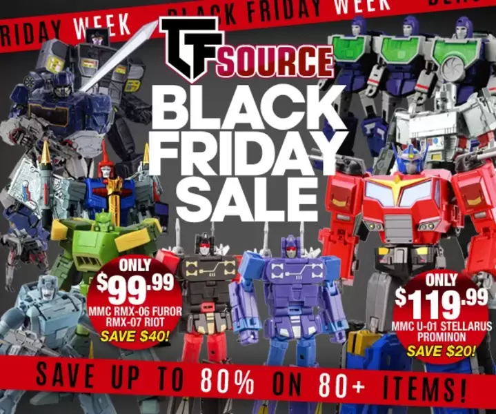 TFSource Black Friday Sale - Up to 80% Off Transformers Deals!