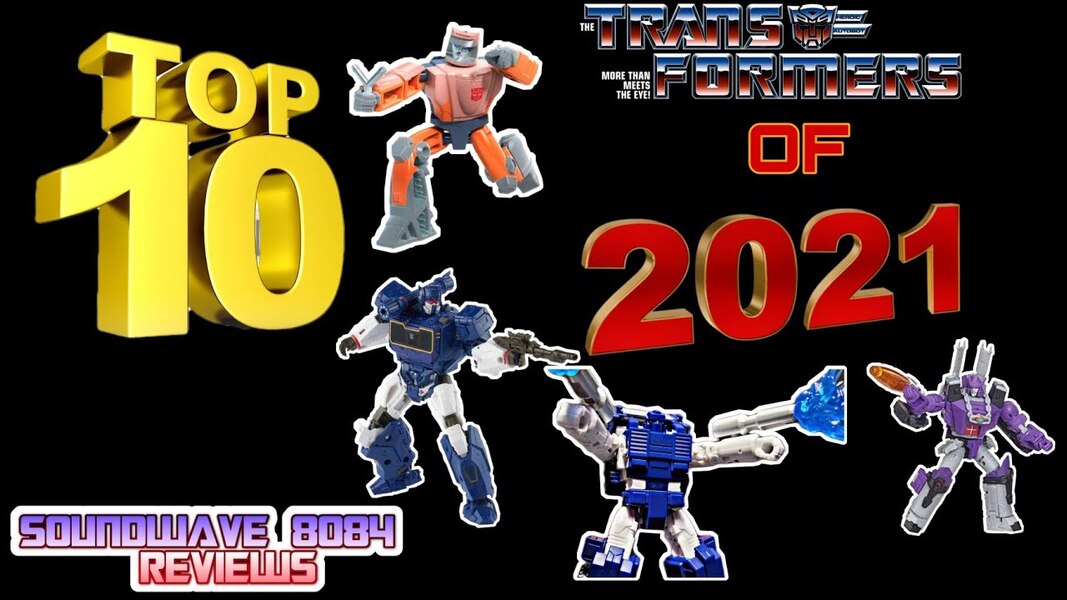 My Top 10 Transformers of 2021 - Soundwave 8084