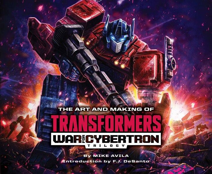 The Art and Making of the Transformers: War for Cybertron Trilogy Book Cover