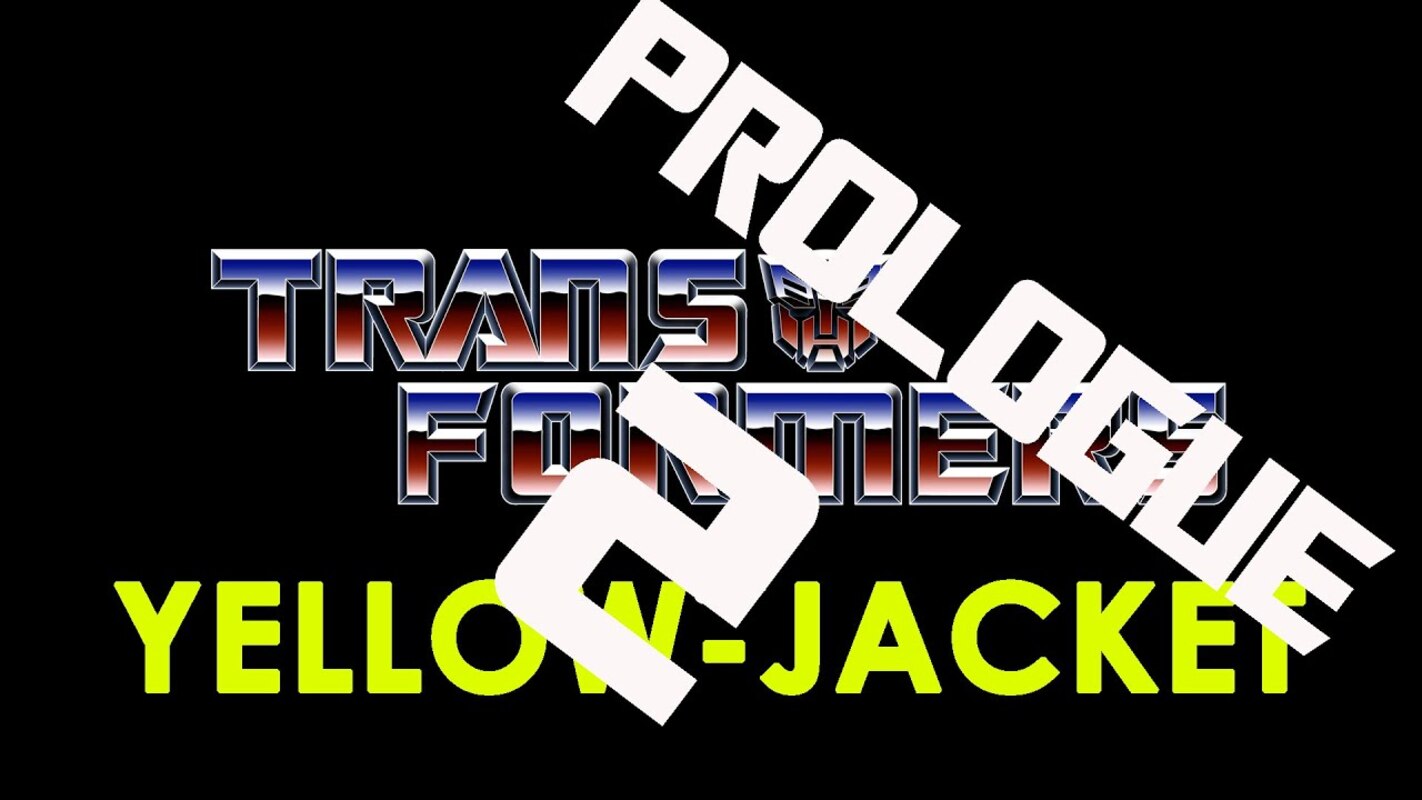 Transformers Yellow Jacket Prologue 2
