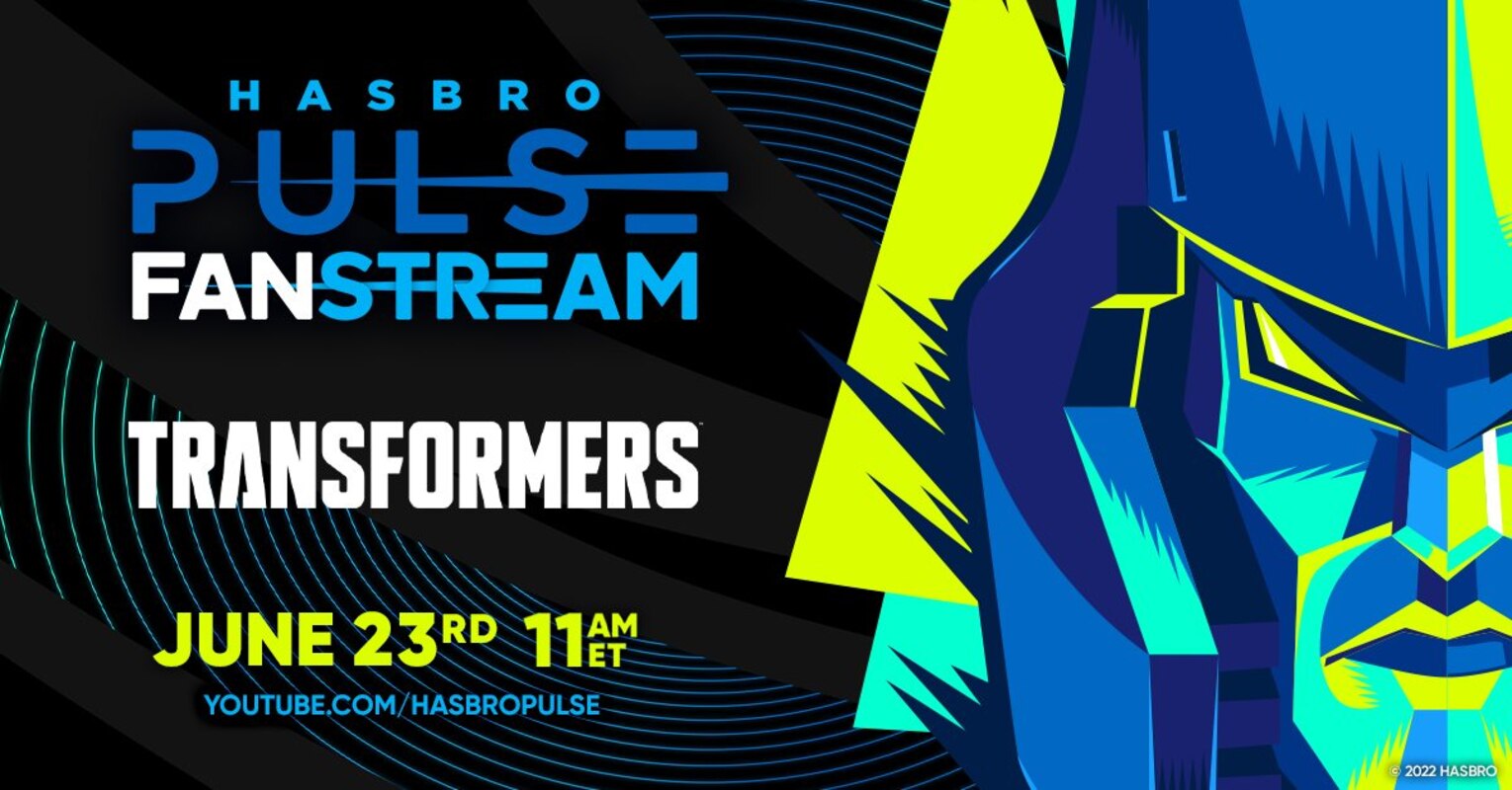 Hasbro Pulse Reveals Transformers Fanstream Coming Thursday, June 23rd!