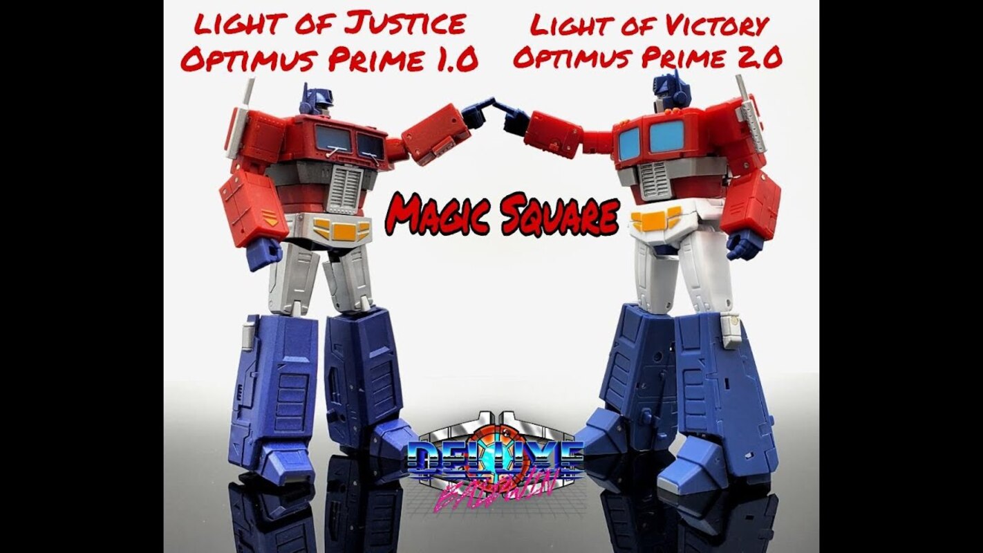 Worth the Upgrade? Magic Square Light of Justice & Light of Victory 2.0 Comparisons, (Optimus Prime)