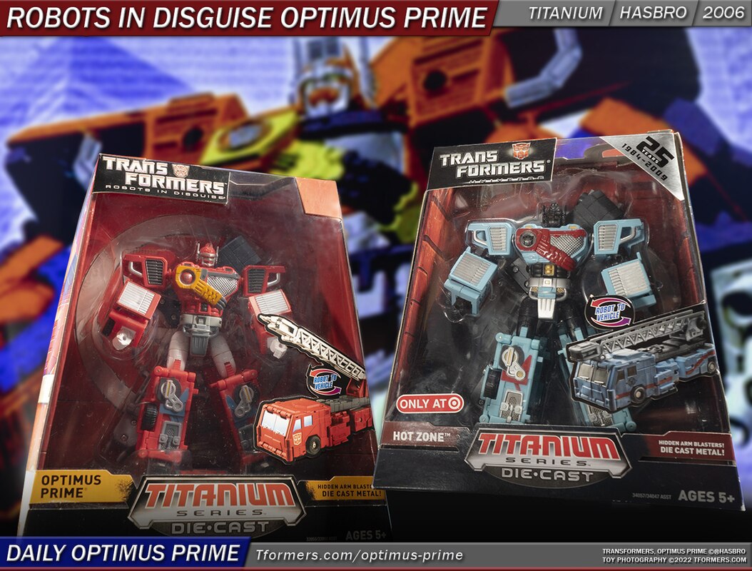 Daily Prime - Robots In Disguise Optimus Prime in a Hot Spot