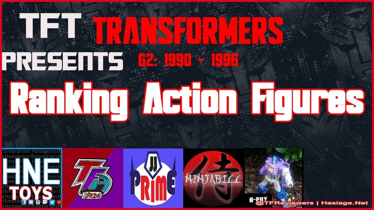 TFT Presents! Transformers G2 Toy Ranking!