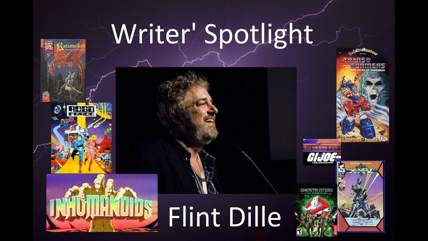 Writer Spotlight - Flint Dille - Saturday at 6h30
