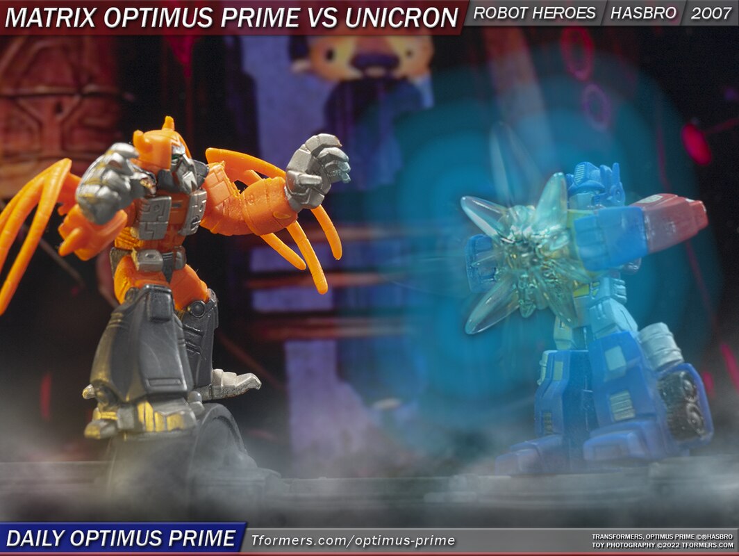 Daily Prime - Robot Heroes Matrix Optimus Prime Vs Unicron