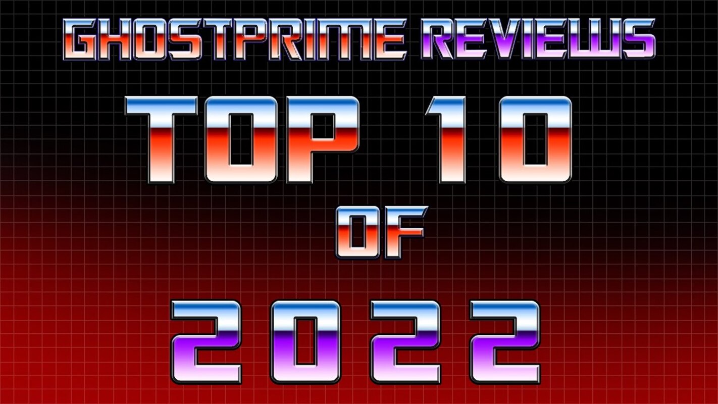 GhostPrime Reviews Top 10 of 2022!