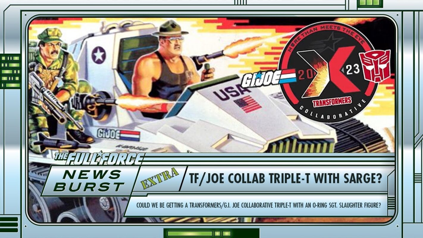 Transformers X GI Joe Triple-T with Sgt. Slaughter Coming Soon?