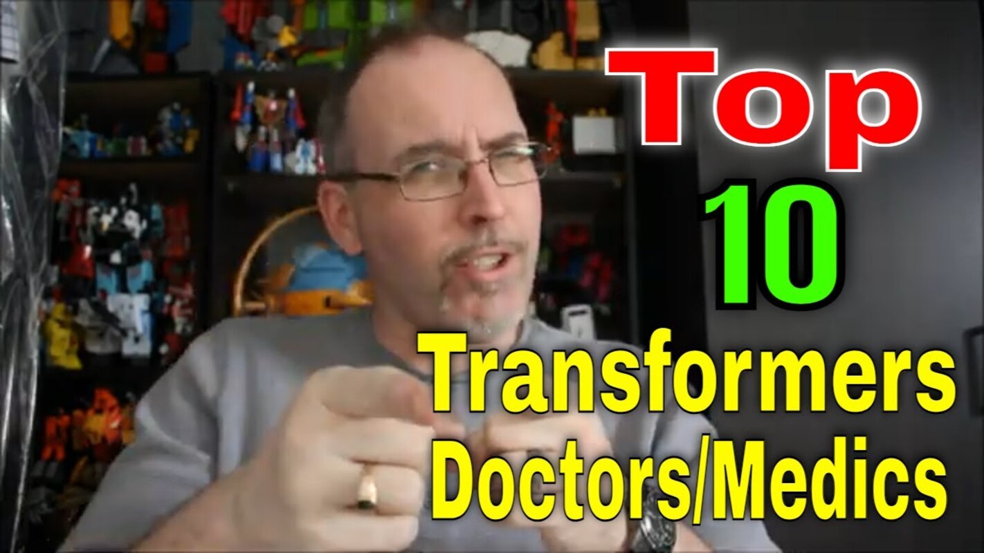 GotBot Counts Down: Top 10 Transformers Doctors / Medics