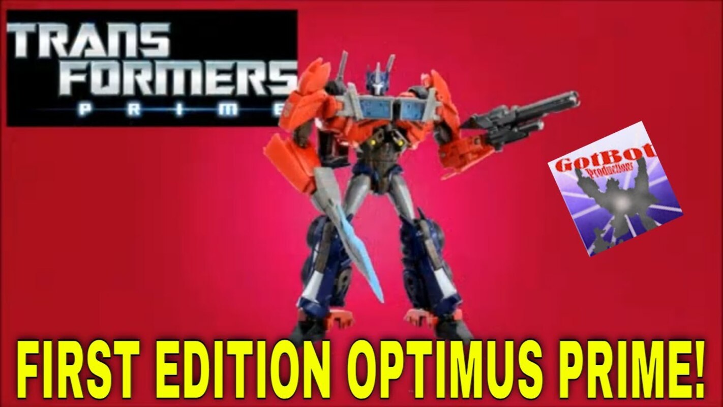 Couldn't Be More First If He Tried: Prime First Edition Optimus Prime