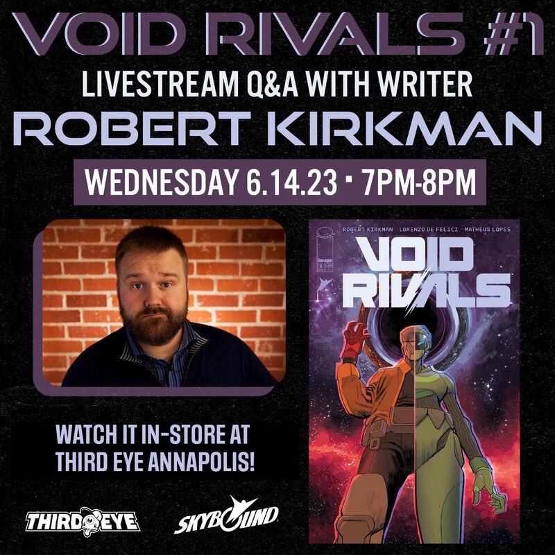 Void Rivals #1 Q&A with Robert Kirkman Live Video Stream Today!