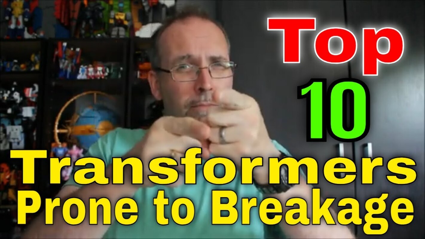 GotBot Counts Down: Top 10 Transformers Most Prone To Breakage