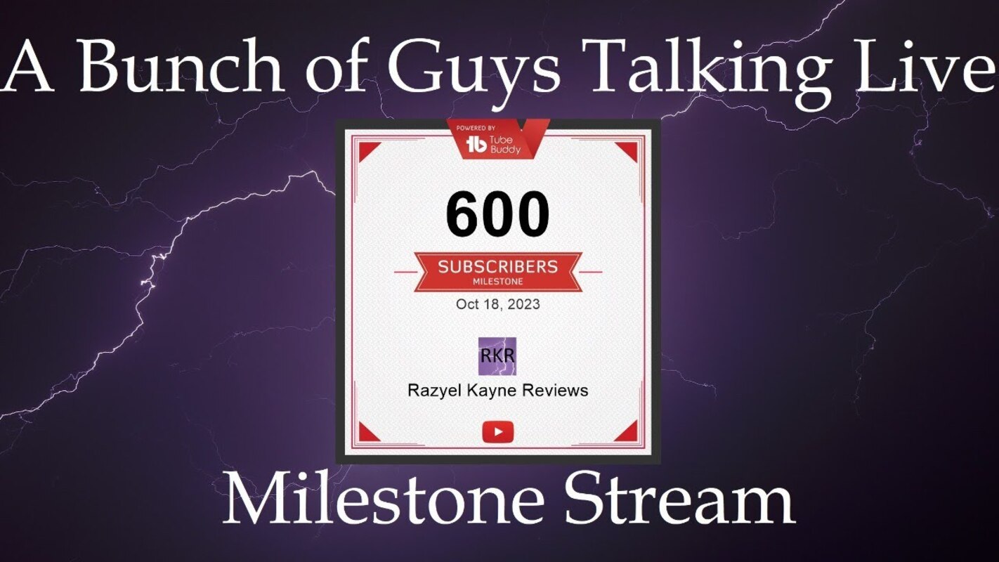 600 Subs Milestone! 8pm Tonight