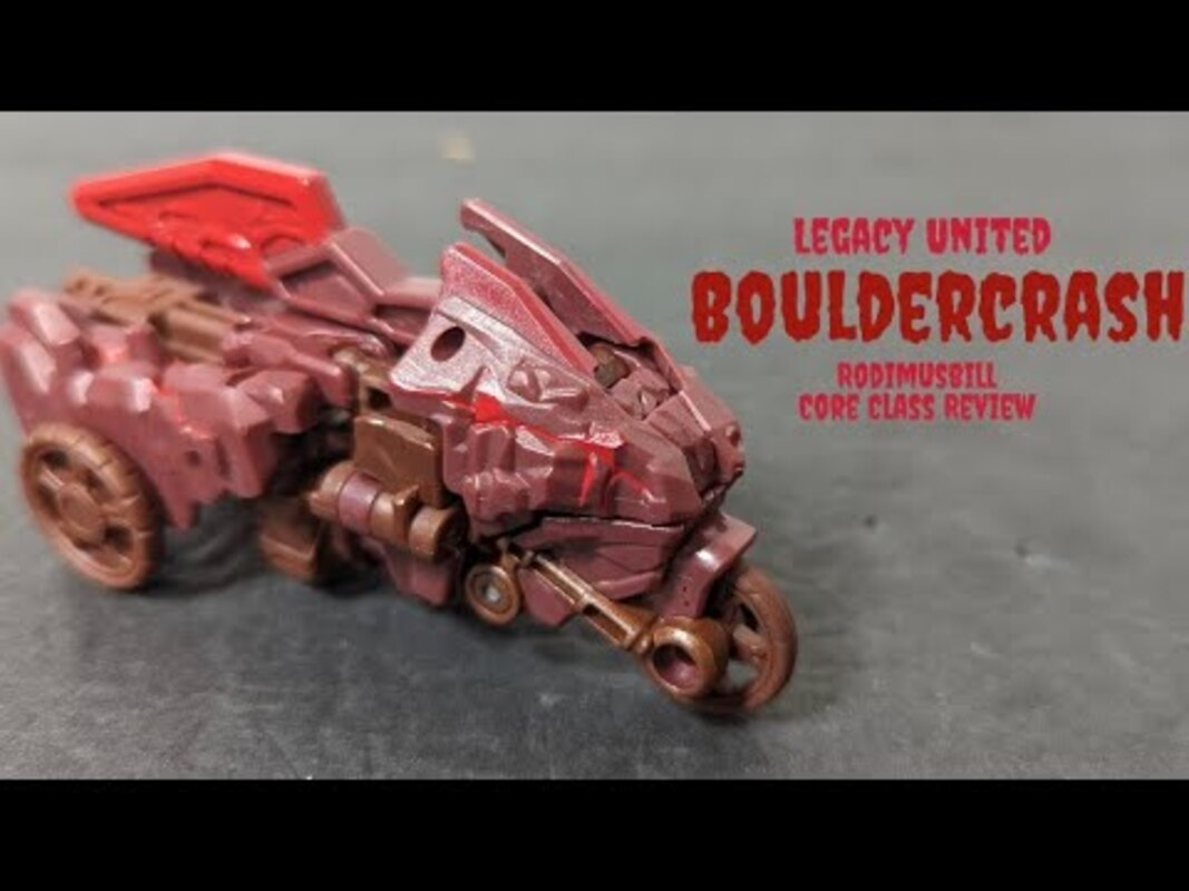 Legacy United Infernac Universe Bouldercrash Core Class Transformers Figure - A Rodimusbill Review