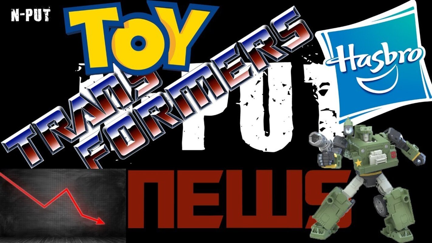 Hasbro Has Failed Themselves...and Hound! N-PUT's Transformers News For Week Of 1/10/2023