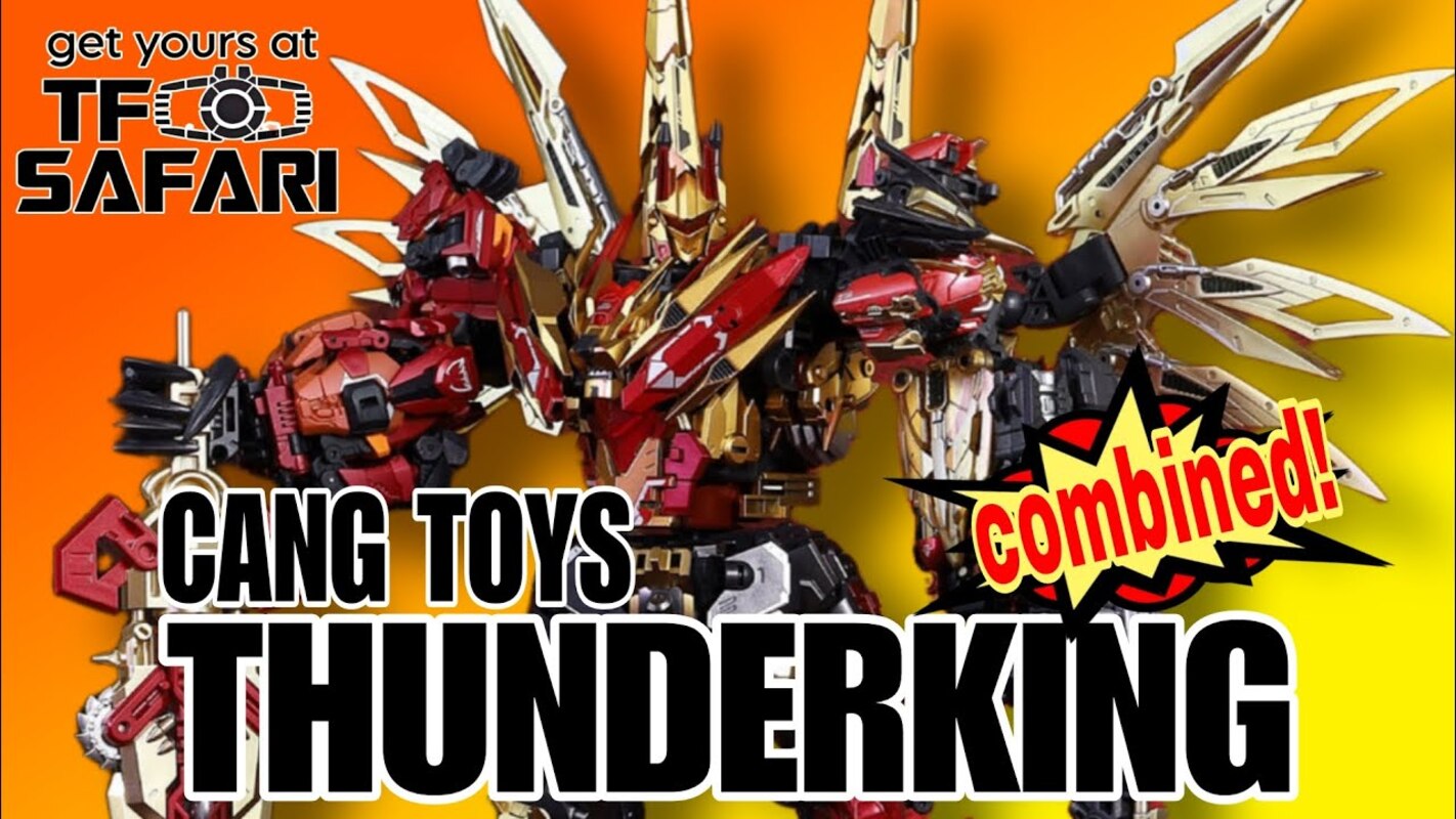 Cang Toys Thunderking Combined Review