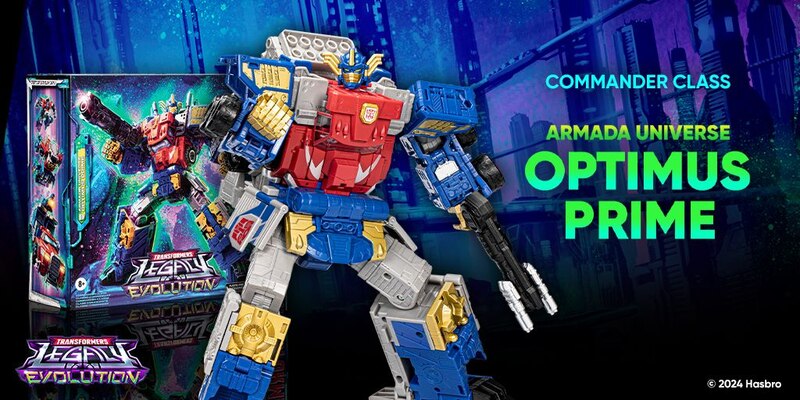 RE-ORDER!  Armada Universe Optimus Prime Transformers: Legacy Evolution Commander