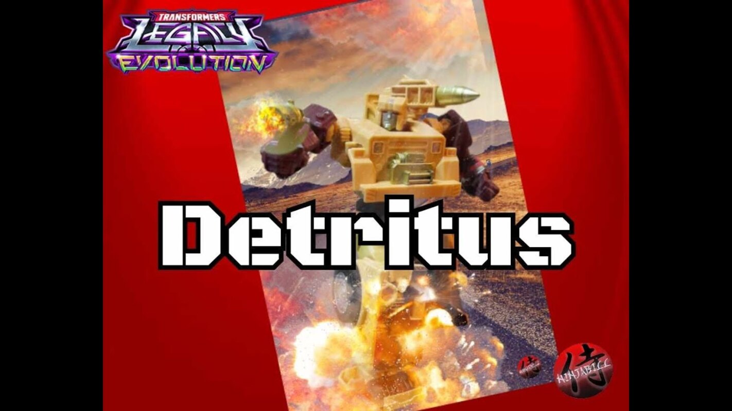 Ninjabill Reviews Transformers Legacy Evolution Detritus
