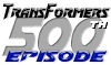 Transformers 500th Special Must See/Watch!